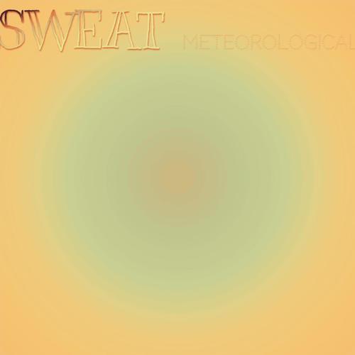 Sweat Meteorological