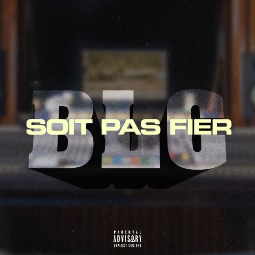 Soit pas fier (Explicit)