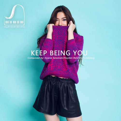 Keep Being You - Isyana Sarasvati