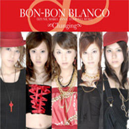 ∞Changing∞ - BON-BON BLANCO