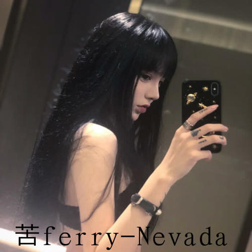 Nevada（抖音完整版）-苦ferry - 苦ferry