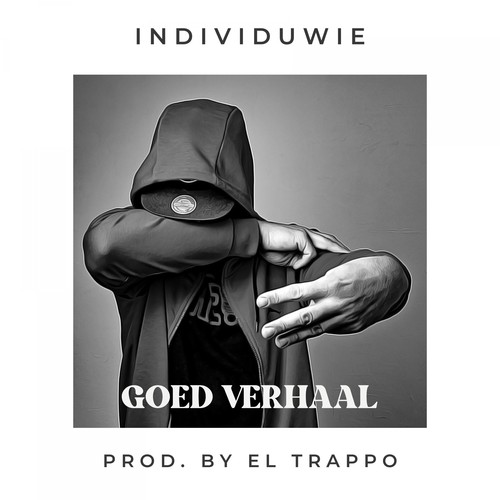 Goed Verhaal (Explicit)