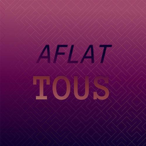 Aflat Tous