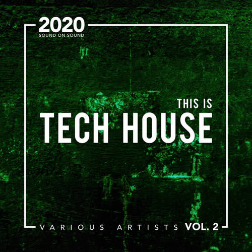 This Is Tech House 2020