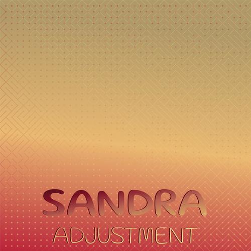 Sandra Adjustment
