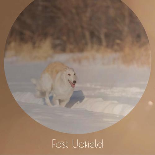 Fast Upfield