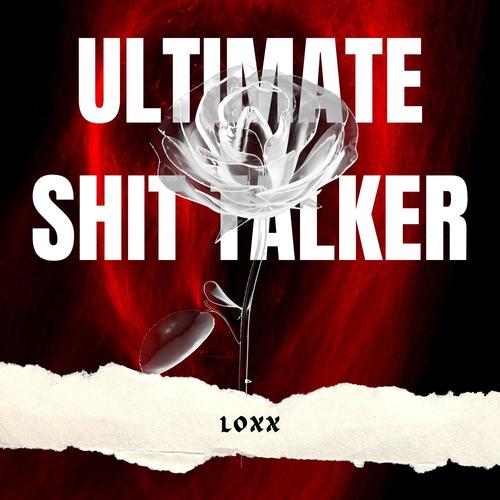 Ultimate  Talker (Explicit)