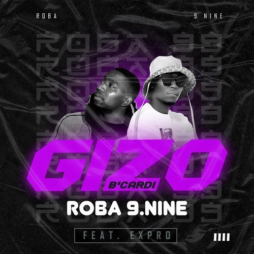 Roba 9 Nine (feat. Expro)-Gizo B'Cardi&Expro-mp3免费在线下载播放-歌曲宝-找歌就用歌曲宝 ...