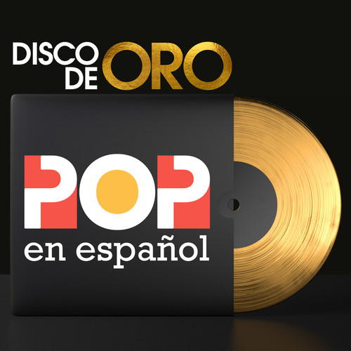 Disco De Oro - Pop En Español