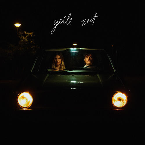 Geile Zeit