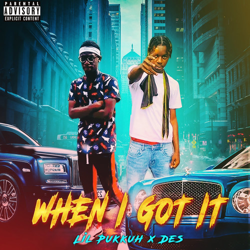 When I Got It (Explicit)