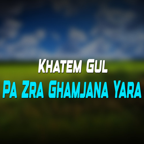 Jara Faryad Ba Drta Koma Zargye-khatem Gul-mp3免费在线下载播放-歌曲宝-找歌就用歌曲宝-mp3 