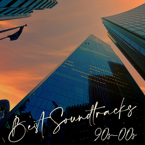 Best Soundtracks 90s - 00s