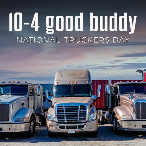 10-4 good buddy: national truckers day