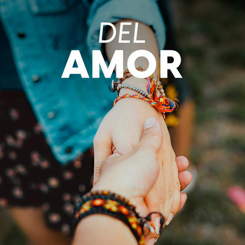 Del amor (Explicit)