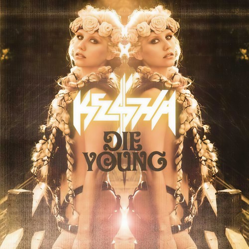 Die Young - Single