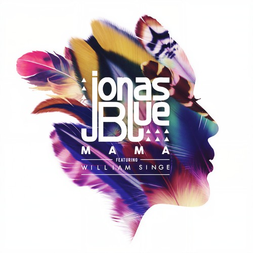 Mama - Jonas Blue&William Singe