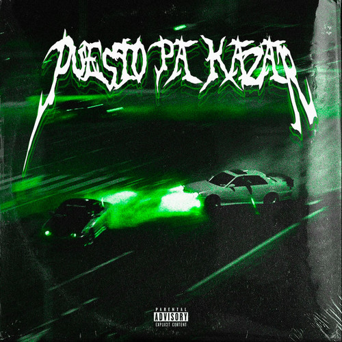 Puesto Pa' Kazar (Explicit)