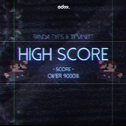 Highscore - Panda Eyes&Teminite