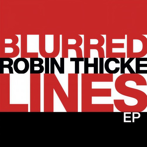 Blurred Lines - Robin Thicke
