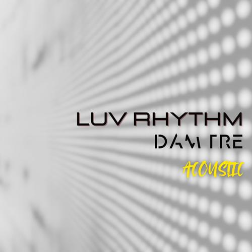 Luv Rhythm (Acoustic)