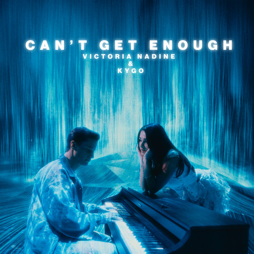 Can’t Get Enough - Victoria Nadine&Kygo