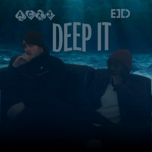 Deep It (Explicit)