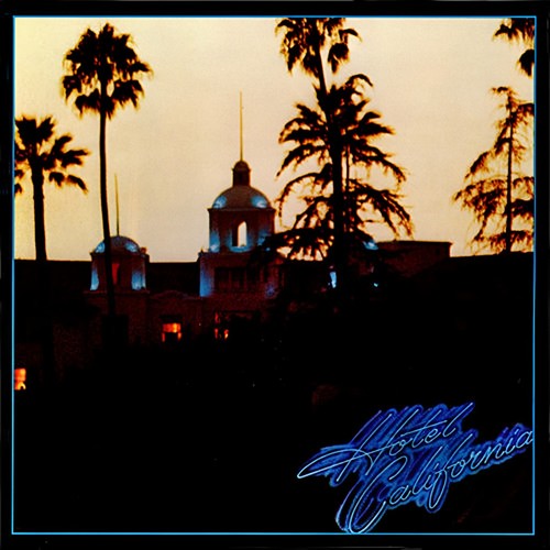 Hotel California - Eagles