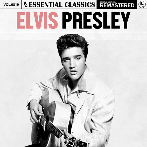 Essential Classics, Vol. 819: Elvis Presley