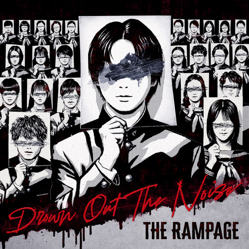 Drown Out The Noise - THE RAMPAGE from EXILE TRIBE