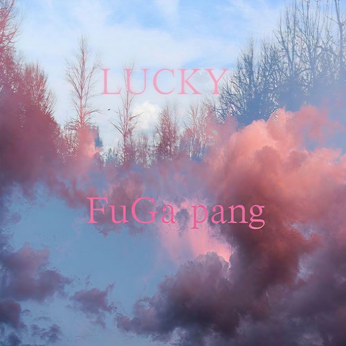 Lucky(纯音乐版) - FuGa pang