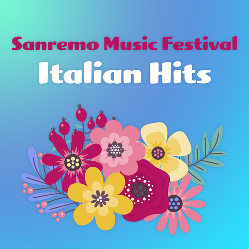Sanremo Music Festival Italian Hits (Explicit)