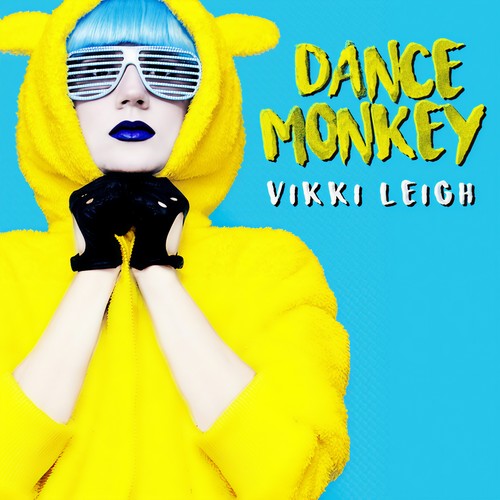 Dance Monkey - Vikki Leigh