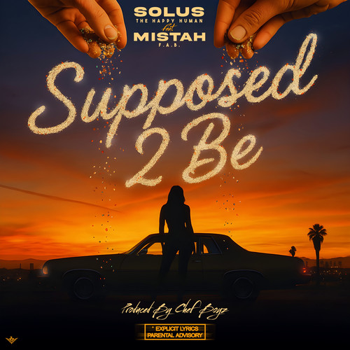 Supposed 2 Be (Explicit)