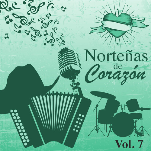 Norteñas de Corazón (Vol. 7)