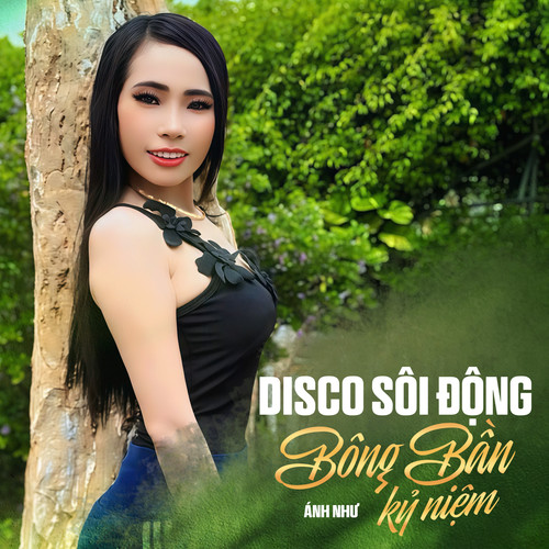 Disco Sôi Động 2025 Bông Bần Kỷ Niệm