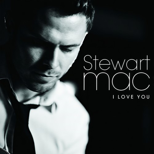 I Love You - Stewart Mac