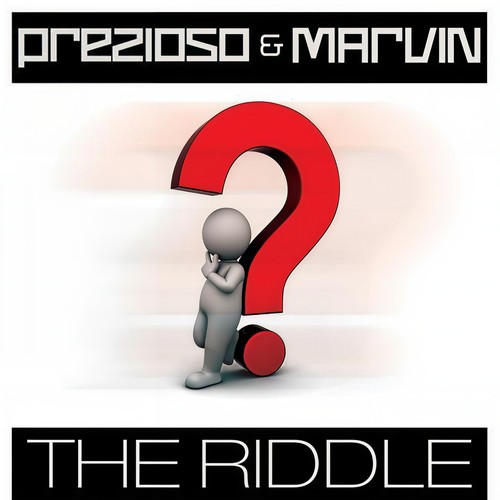 The Riddle(Radio Edit) - Prezioso & Marvin