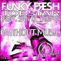 Funky Fresh&Armin Van Eijk