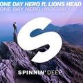 One Day Hero&Lions Head&Moguai