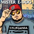 Mister E Dog&Da Damn Sen