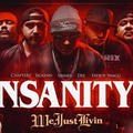 Nsanity&Traficante&C-Locs Tha Hoodstar