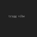 trygg vibe