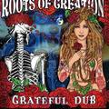 Roots of Creation&Giant Panda Guerilla Dub Squad&Brett Wilson&Passafire