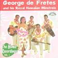 George de Fretes And His Royal Hawaiian Minstrels&Sol Hoopii