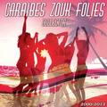 Caraibes Zouk Folies