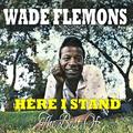 Wade Flemons&The Newcomers