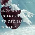 My Heart Belongs to Cecilia Winter&Scott Matthew