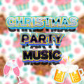 Christmas Party Music&The Merry Christmas Players&Christmas Singers