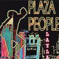 Plaza People&AXEL FORCE